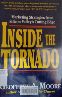 Inside the tornado: marketing strategies from silicon valley's cutting edge