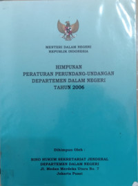 Himpunan peraturan perundang-undangan Departemen Dalam Negeri tahun 2006