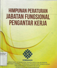 Himpunan peraturan jabatan fungsional pengantar kerja