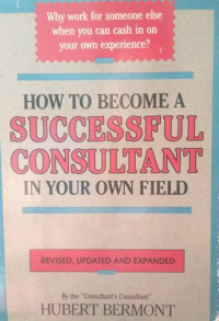 How to become successful consultant in your own field