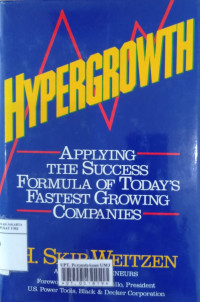 Hypergrowth: applying the success formula of today's fastest growing companies