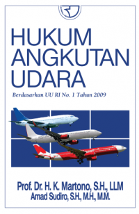 Hukum angkutan udara berdasarkan UU RI no. 1 tahun 2009