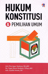 Hukum Konstitusi & Pemilihan Umum