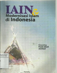 IAIN & modernisasi islam di Indonesia