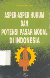 Aspek-aspek hukum dan potensi pasar nasional di Inonesia