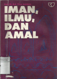 Iman, ilmu dan amal