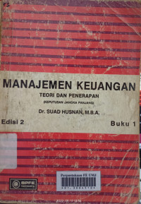 Manajemen keuangan : teori dan penerapan buku 1