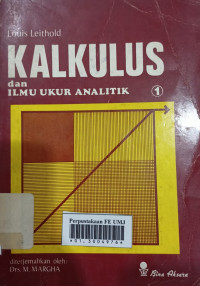 Kalkulus dan ilmu ukur analtik jilid 1