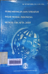 Perkembangan dan struktur pasar modal Indonesia menuju era AFTA 2003