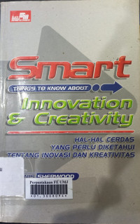 Smart things to knom about innovation and creativity