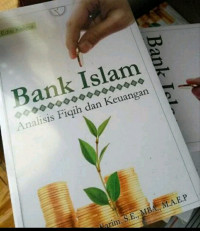 Bank Islam (Analisis Fiqih dan Keuangan)