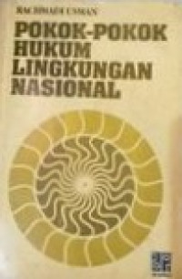 Pokok-pokok hukum lingkungan nasional