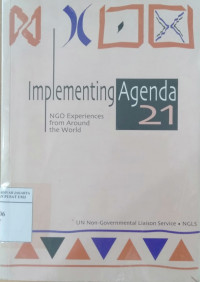 Implementing agenda 21: NGO experiences from around the world
