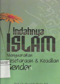 Indahnya Islam: menyuarakan kesetaraan dan keadilan gender