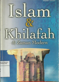 Islam dan khilafah di zaman modern