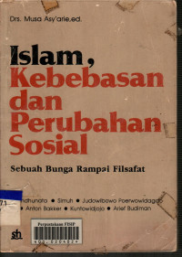 Islam, Kebebasan dan Perubahan Sosial: sebuah bunga rampai filsafat