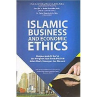 Islamic Business and Economic Ethics