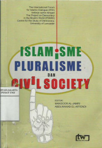 Islamisme pluralisme dan civil society