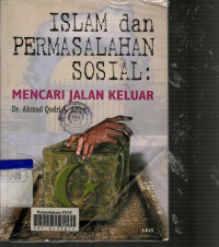 Islam dan Permasalahan Sosial: Mencari Jalan Keluar