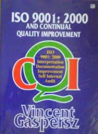 ISO 9001: 2000 and Continual Quality Improvement