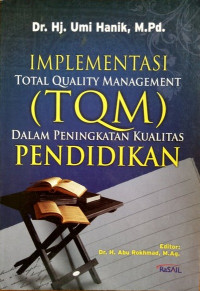 Implementasi total quality management dalam peningkatan kualitas pendidikan