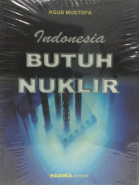 Indonesia Butuh Nuklir