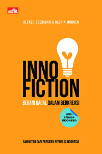 Inno Fiction Berani Gagal dalam Berkreasi