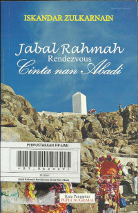 Jabal Rahmah Rendezvous : Cinta Nan Abadi