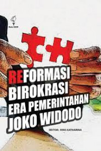 Reformasi Birokrasi era pemerintahan Joko widodo