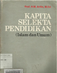 Kapita selekta pendidikan: islam dan umum