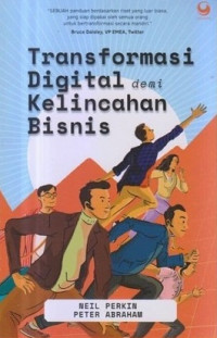 Transformasi digital demi kelincahan bisnis