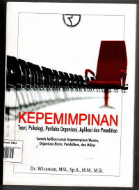 Kepemimpinan: Teori, Psikologi, Perilaku Organisasi, Aplikasi dan Penelitian