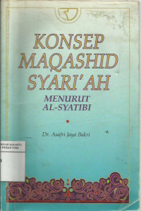 Konsep maqashid syari'ah menurut al-Syatibi