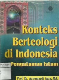 Konteks berteologi di Indonesia: pengalaman Islam