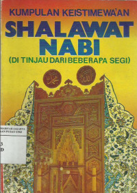 Kumpulan dan keistimewaan shalawat nabi ditinjau dari beberapa segi