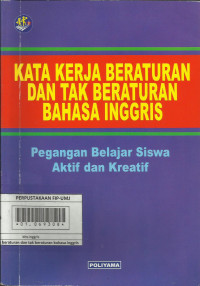 Kata Kerja Tak Beraturan dan Tak Beraturan Bahasa Inggris