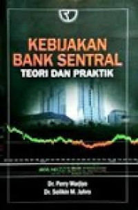 Kebijakan bank sentral teori dan praktik