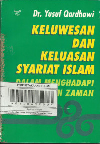 Keluwesan dan Keluasan Syariat Islam Dalam Menghadapi Perubahan Zaman