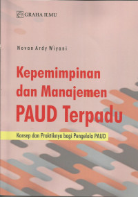 Kepemimpinan dan manajemen PAUD terpadu