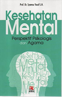 Kesehatan Mental : Perspektif Psikologis dan Agama