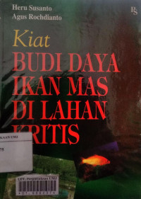 Kiat budi daya ikan mas di lahan kritis