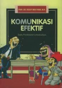 Komunikasi Efektif : Suatu Pendekatan Lintasbudaya