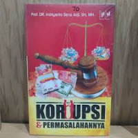 Korupsi & Permasalahannya