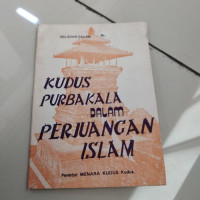 Kudus Purbakala dalam Perjoangan Islam