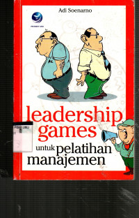 Leadership Games untuk Pelatihan Manajemen