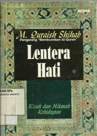 Lentera Hati: Kisah dan Hikmah Kehidupan