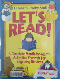 Let's read! : A complete month-by-month-activities program for beginning readers