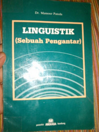 Linguistik : Sebuah Pengantar