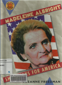 Madeleine albright: she speaks for America