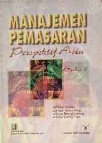 Manajemen pemasaran perspektif Asia buku 3